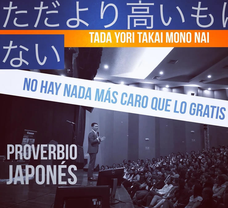 No hay nada más caro que lo Gratis.ただより高い物はない.